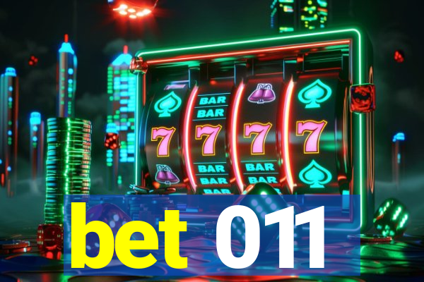 bet 011